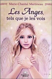 Les anges tels que je les vois