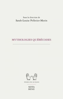 Mythologies québécoises