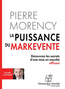 La puissance du markevente : Découvrez les secrets d'une mise en marché efficace