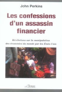 Confessions d'un assassin financier (edition 2005)