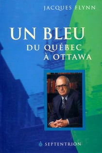 Un bleu du québec à ottawa