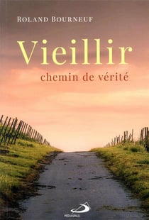 Vieillir, chemin de vérité