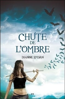 Le monde de l'ombre t.3 - chute de l'ombre