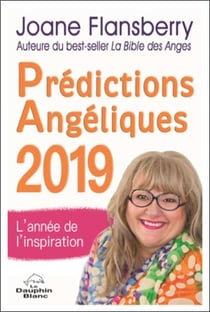Prédictions angéliques 2019 - l'année de l'inspiration
