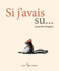 Si j'avais su