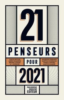 Philosophie magazine : 21 penseurs pour 2021 (édition 2021)