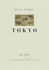 Tokyo "des villes"