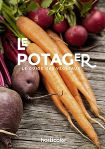 Le potager, le guide des végétaux