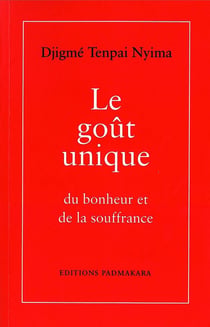 LE GOUT UNIQUE DU BONHEUR ET DE LA SOUFFRANCE