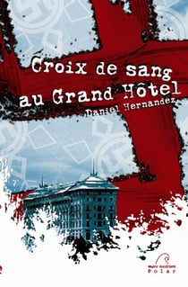 Croix de sang au grand hôtel