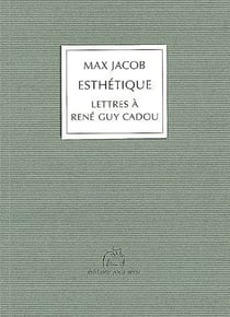 Esthétique - lettres à René Guy Cadou