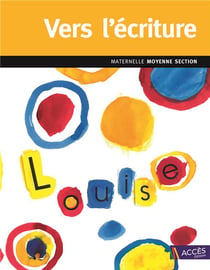 Vers l'écriture - moyenne section