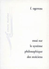Essai sur le systeme philosophique des stoîciens