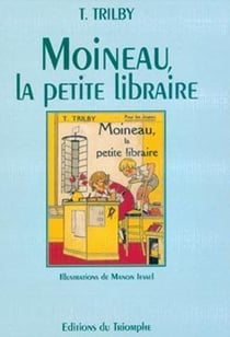 Trilby - t08 - moineau, la petite libraire