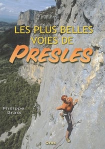 Les plus belles voies de Presles