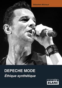 Depeche mode - éthique synthétique