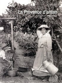 La Provence d'antan à travers le carte postale ancienne