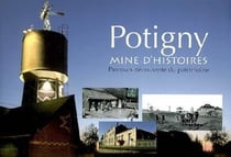 Potigny, mine d'histoires - parcours découverte du patrimoine