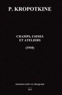 Champs, usines et ateliers (1910)