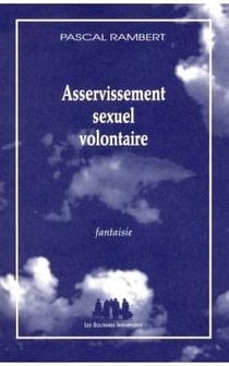 Asservissement sexuel volontaire