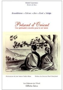 Présent d'Orient : une spiritualité concrète pour le XXI siècle