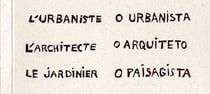 L'urbaniste, l'architecte, le jardinier
