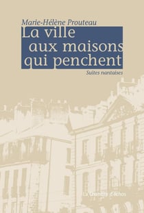 La ville aux maisons qui penchent