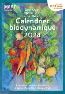Calendrier biodynamique : calendrier lunaire et planétaire d'après Maria Thun. Depuis 1963 (édition 2024)