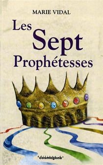 Les sept prophétesses