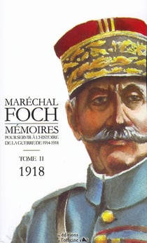 Mémoires pour servir à l'histoire Tome 2 - 1918