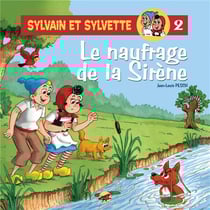 Sylvain et Sylvette Tome 2 : le naufrage de la sirène