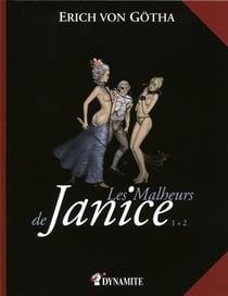 Les malheurs de Janice : Intégrale vol.1 : Tomes 1 et 2