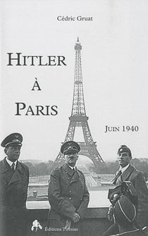 Hitler à Paris - juin 1940