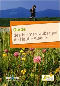 Guide des fermes auberges de haute alsace