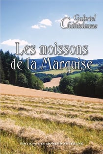 Les moissons de la marquise