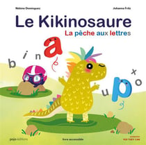 Le kikinosaure - la pêche aux lettres
