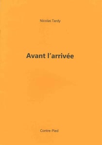 Avant l'arrivée