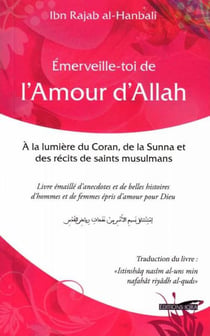 Émerveille-toi de l'amour d'Allah