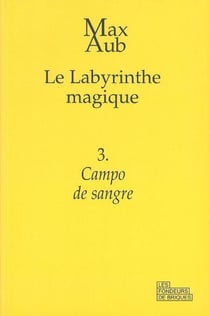 Le labyrinthe magique Tome 3 - campo de sangre