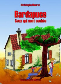 Bardapuce, ceux qui sont cachés
