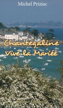 Chantegaline - vive la mariée
