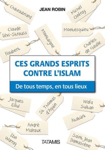 Ces grands esprits contre l'islam - de tous temps, en tous lieux