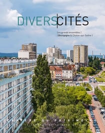 DiversCités - les grand ensembles, Bourgogne & Chalon-sur-Saône