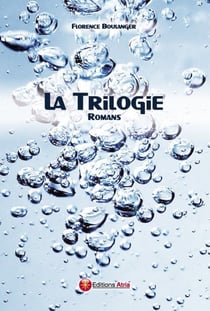 La trilogie (max - la tête dans les pieds - renaissances)