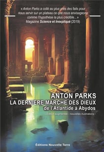 La dernière marche des dieux : de l'Atlantide à Abydos