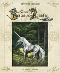 Le grand bestiaire des légendes