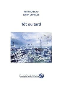 Tôt ou tard