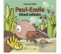 Paul-emile, têtard solitaire