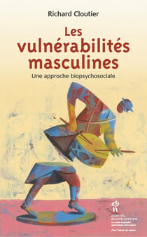 Les vulnerabilites masculines - une approche biopsychosociale