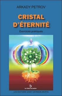 Cristal d'éternité - exercices pratiques